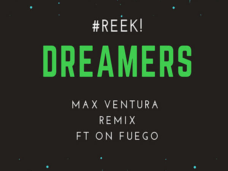 Dreamers (Max Ventura Remix) (Single)