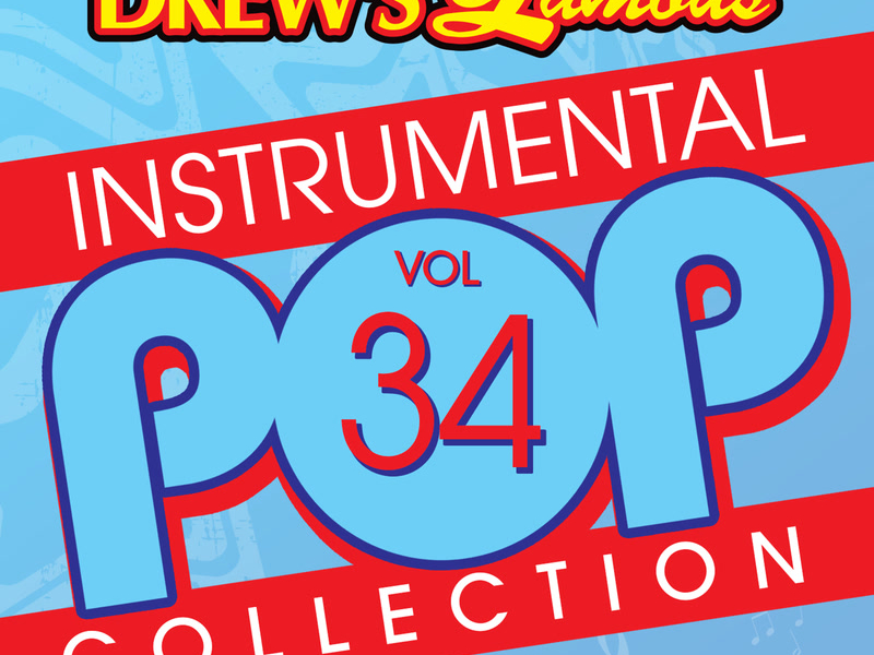 Drew's Famous Instrumental Pop Collection (Vol. 34)