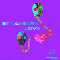 STRANGERS LOVE (Single)