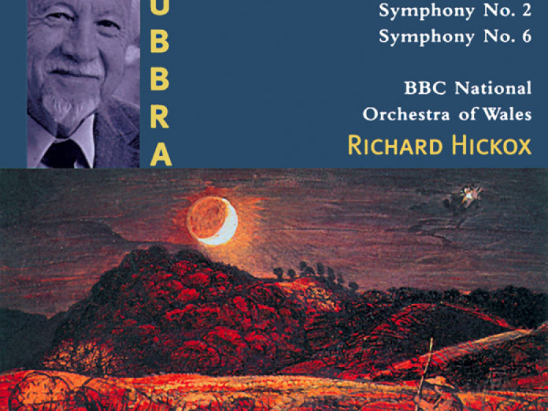 Rubbra: Symphony No. 2 & Symphony No. 6