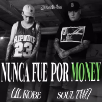 Nunca Fue Por Money (Single)