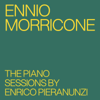 Ennio Morricone - The Piano Sessions by Enrico Pieranunzi (EP)