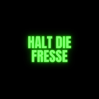 HALT DIE FRESSE (Single)