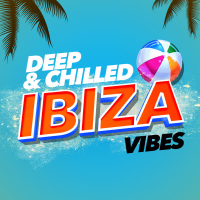 Deep & Chilled Ibiza Vibes