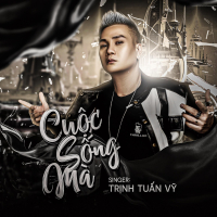 Cuộc Sống Mà (Single)