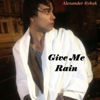 Give Me Rain (Single)