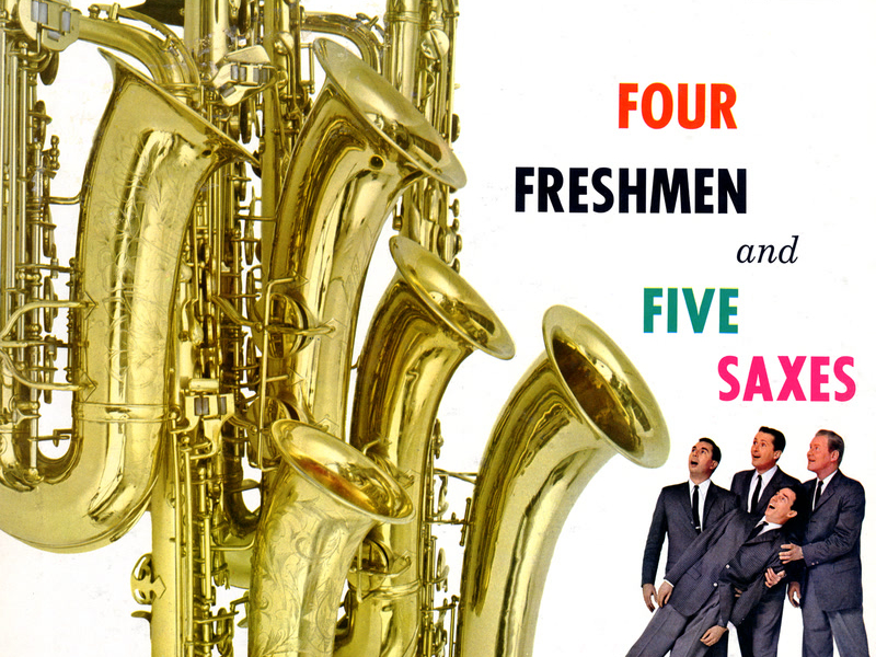 Four Freshmen And Five Saxes