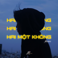 HAI MỘT KHÔNG (Single)