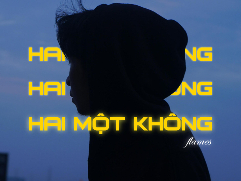 HAI MỘT KHÔNG (Single)