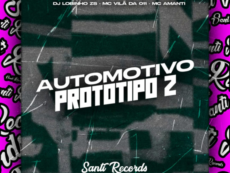 Automotivo Prototipo 2 (Single)