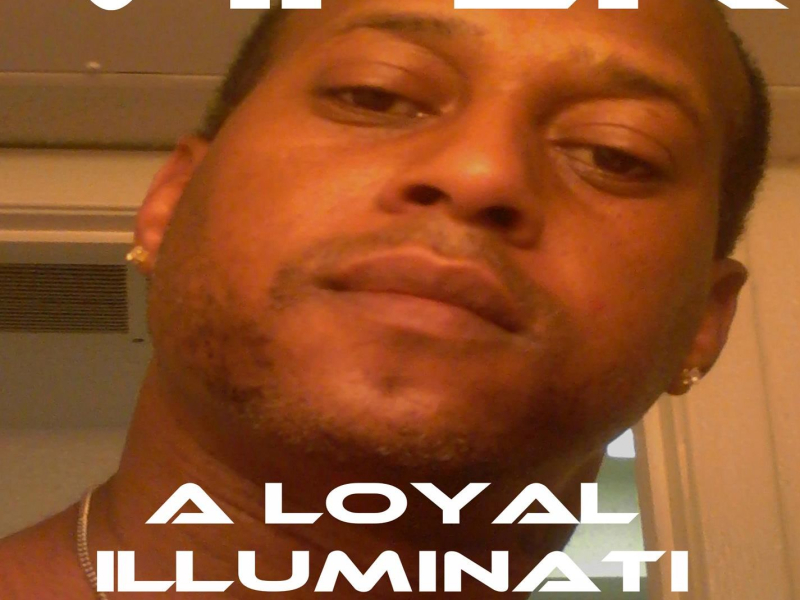 A Loyal Illuminati Memba III (Single)