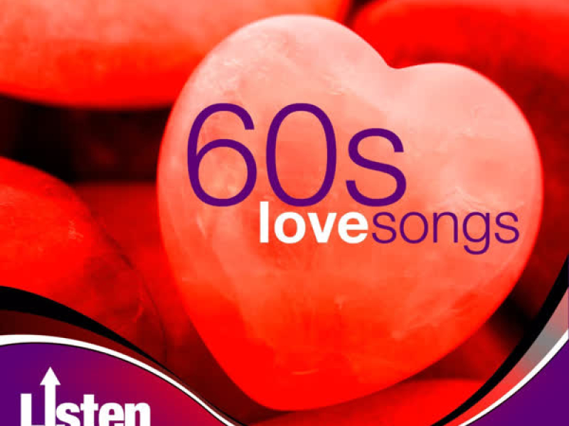 Listen Up: 60s Love songs