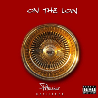 On the Low (feat. Desiigner)