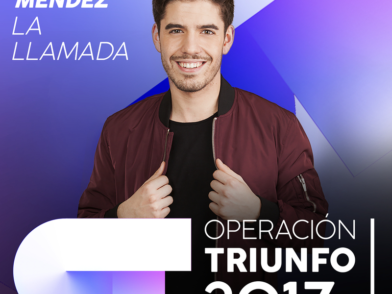 La Llamada (Operacíon Triunfo 2017)