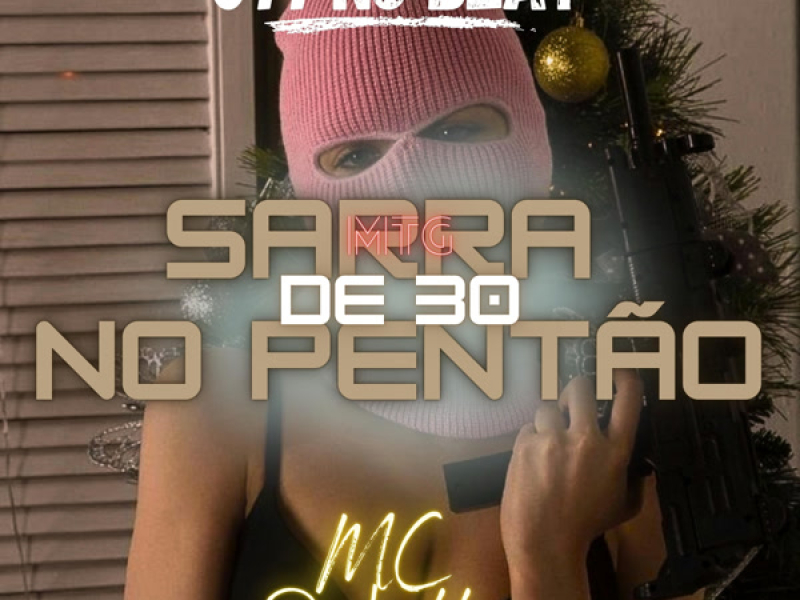 (MTG) Sarra No Pentão de 30 (Single)