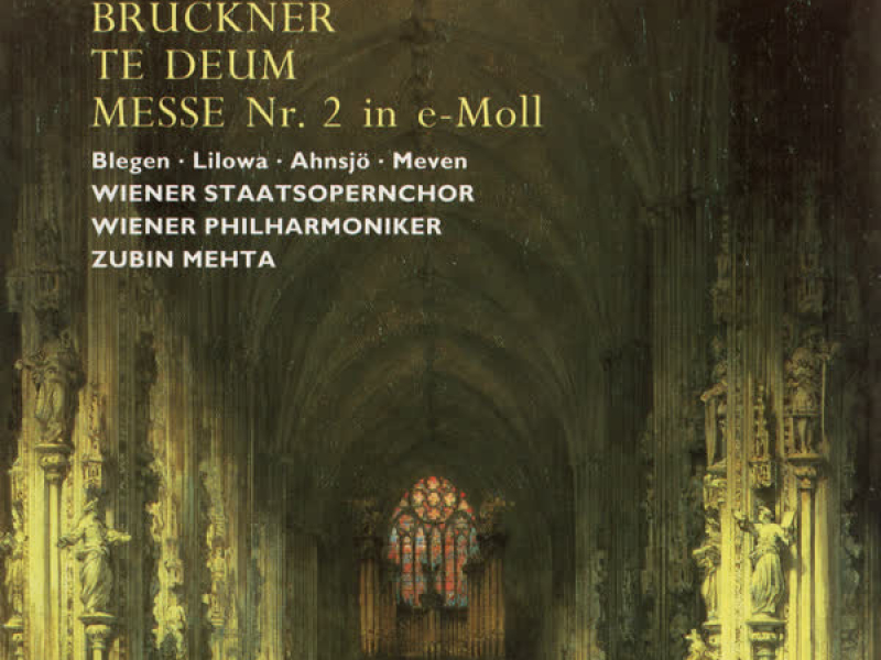 Bruckner: Te Deum; Mass No. 2; Ave Maria