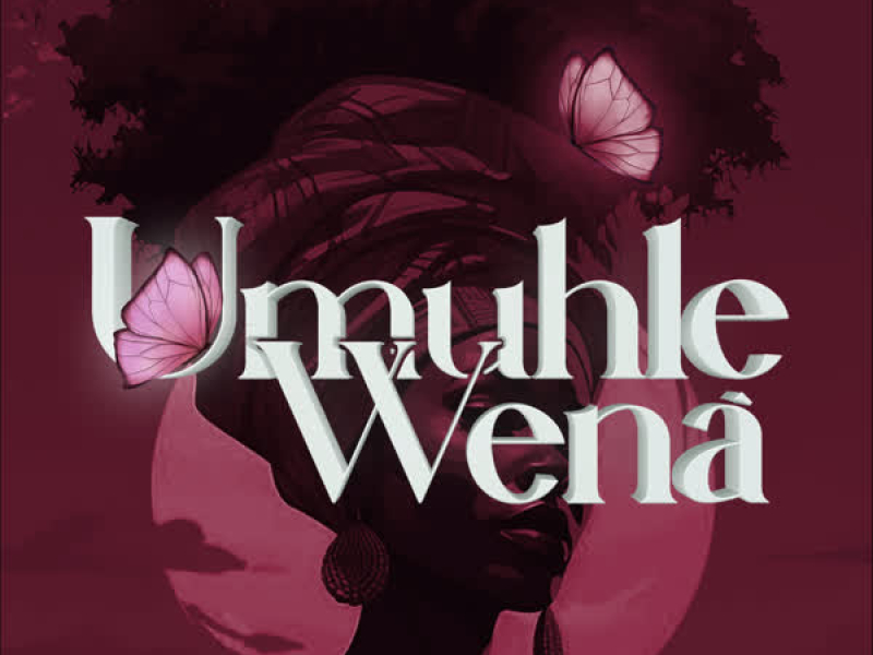 Umuhle Wena (feat. Scotts Maphuma, Jazziesoul & Dlala Regal) (Single)