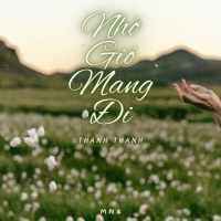 Nhờ Gió Mang Đi (Single)