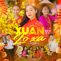 Xuân Lo Xa (Single)