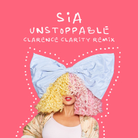 Unstoppable (Clarence Clarity Remix) (Single)