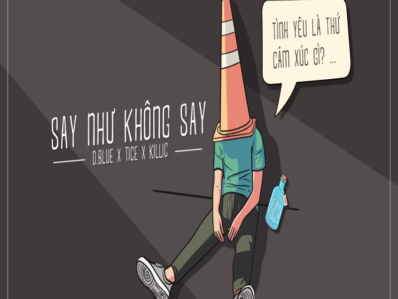 Say Như Không Say (Single)