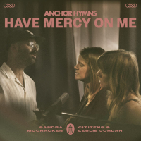 Have Mercy On Me (Single)