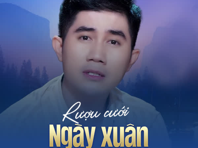 Rượu Cưới Ngày Xuân (Single)