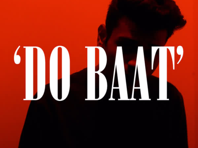 Do Baat (Single)