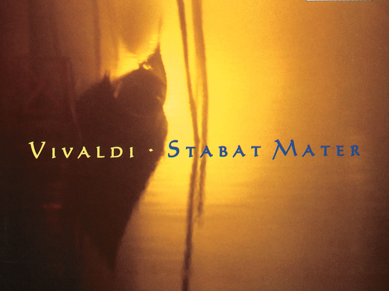 Vivaldi: Stabat mater; Nisi Dominus; Salve Regina