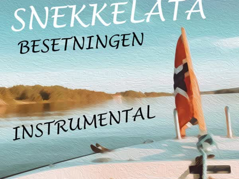 Snekkelåta - Instrumental (feat. Matsijey) (Single)