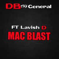 Mac Blast (feat. Lavish D)