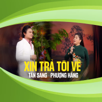 Xin Trả Tôi Về (Single)