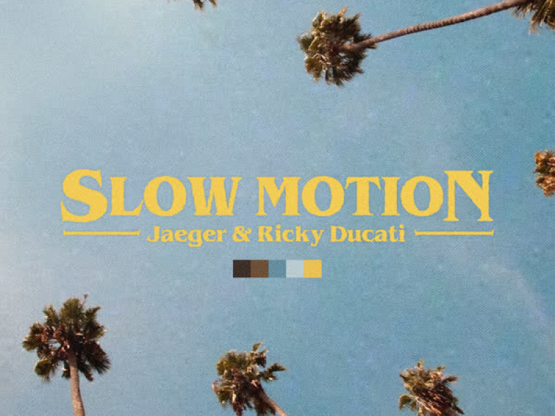 Slow Motion (Single)