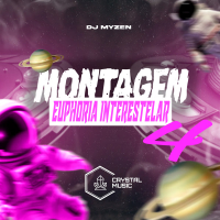 Montagem Euphoria Interestelar 4 (Single)