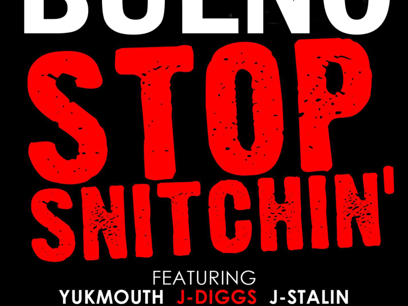 Stop Snitching - Single