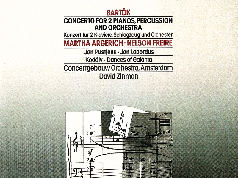 Bartók: Concerto For 2 Pianos, Percussion & Orchestra / Kodály: Dances Of Galánta
