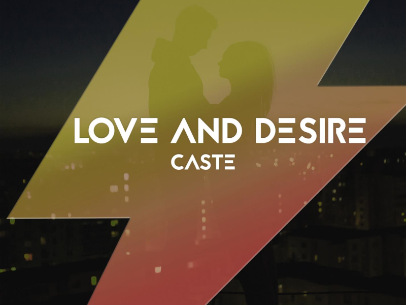 Love and Desire (Single)