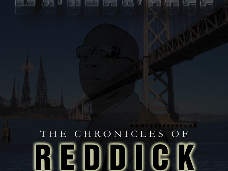 The Chronicles Of Reddick