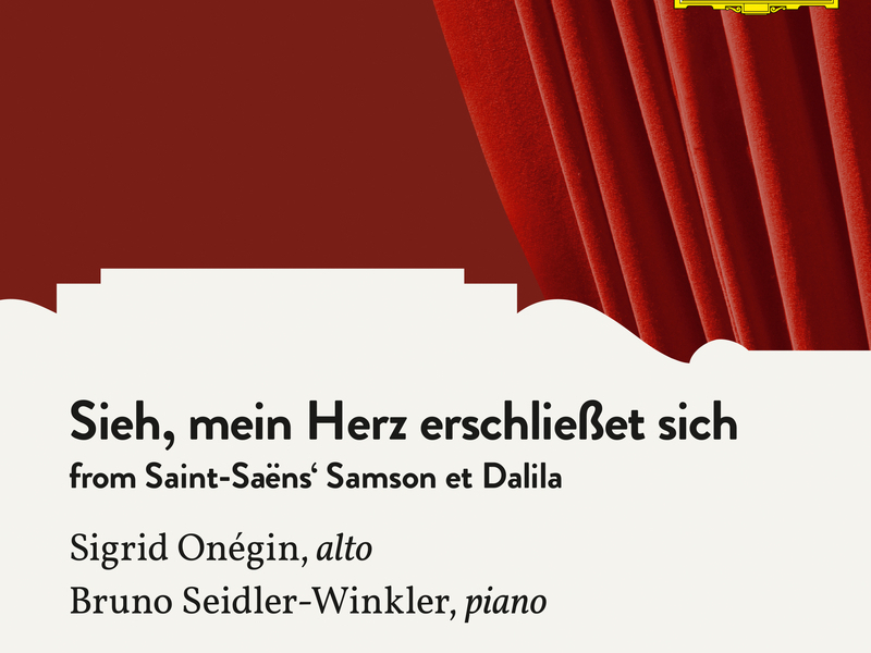 Saint-Saëns: Samson et Dalila: Sieh, mein Herz erblüht für dich