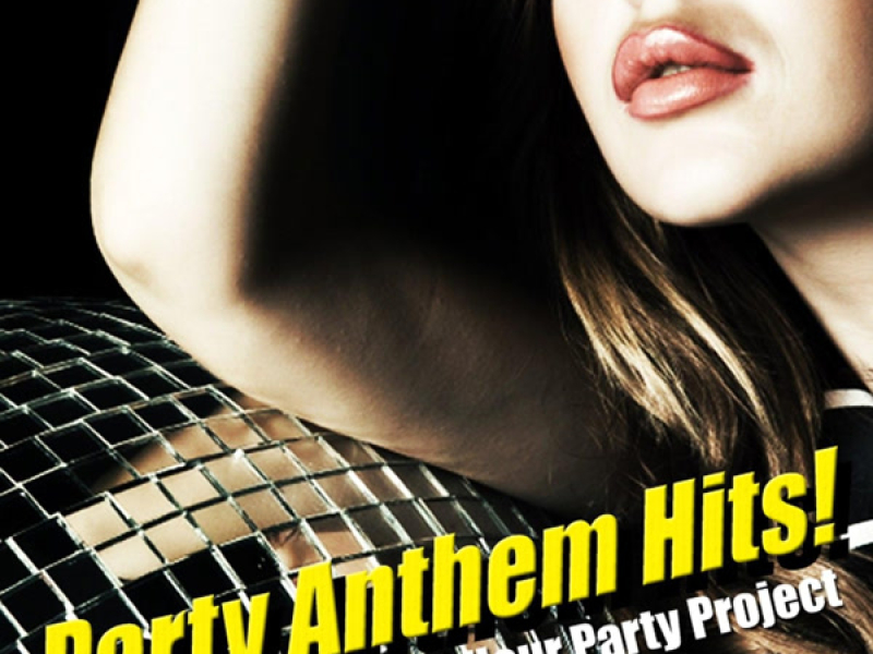 Party Anthem Hits ! 002