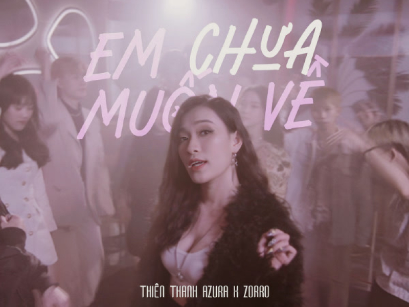 Em Chưa Muốn Về (Single)