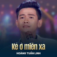 Kẻ Ở Miền Xa (Single)