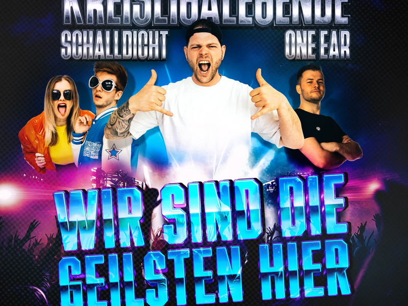 Wir sind die Geilsten hier (Single)
