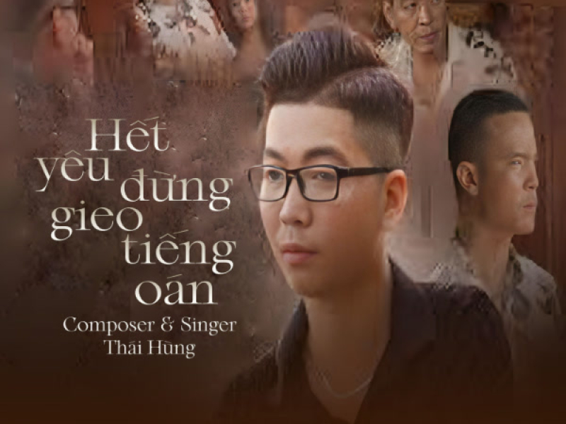 Hết Yêu Đừng Gieo Tiếng Oán (Single)