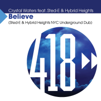 Believe (Sted-E & Hybrid Heights NYC Underground Dub) (Single)