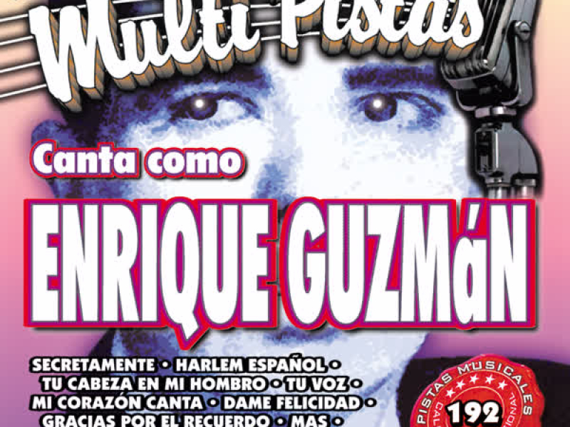 Canta Con Multi Pistas Canta Como Enrique Guzman