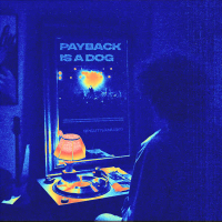 Payback is a Dog (Single)