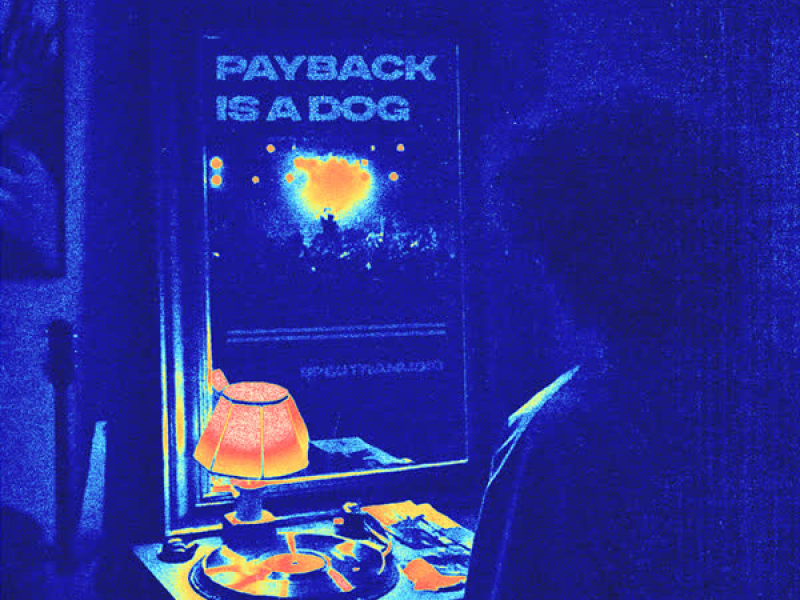 Payback is a Dog (Single)