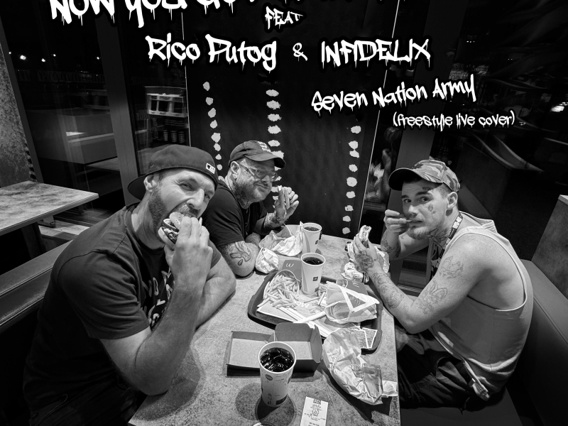 Seven Nation Army (feat. Rico Putog & INFIDELIX) (freestyle live cover) (Single)