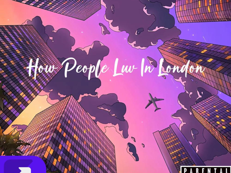 How People Luv In London(在伦敦人们是如何相爱的) (Single)